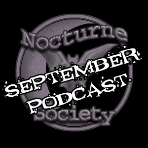 Nocturne Society Sept. Episode 2019