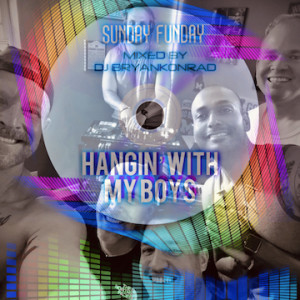 Sunday Funday [Hangin' w/ My Boys 1] 07-12-2020