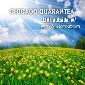 Chicago Quarantea [Facebook Live] 04-19-2020