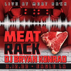 Meat Rack [Live Set @ LA Eagle] 3-12-22