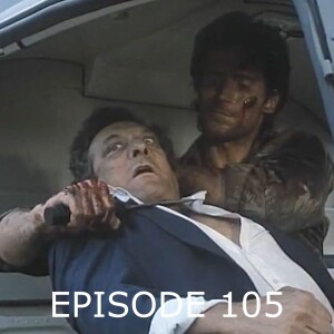 Episode 105: The Hard Way (1989)