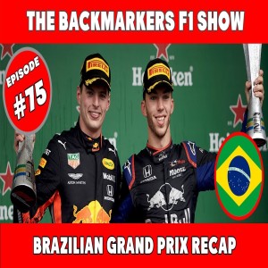 2019 Brazilian Grand Prix Recap | TBMF1Show #75 | F1 Podcast