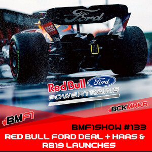 Red Bull Ford is Born + Haas F1 & RB19 Launches | BMF1Show Podcast #133