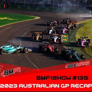 A Chaotic Race in Melbourne! | 2023 Australian GP Recap | BMF1Show Podcast #135