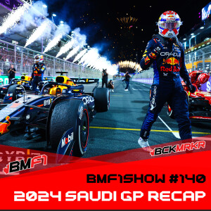 2024 Saudi Arabian GP Recap & An Unexpected F1 Debut | BMF1Show Podcast #140