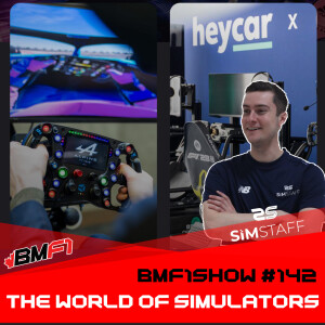 The World of Simulators & Digital Motorsports | Josh Martin of SimStaff | BMF1Show Podcast #142