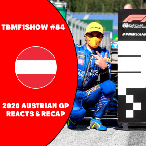 2020 Austrian GP Reacts & Recap | TBMF1Show #84 | F1 Podcast