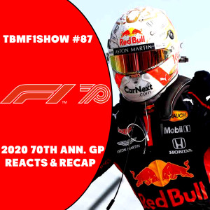 2020 F170 Grand Prix Reacts & Recap | TBMF1Show #87 | F1 Podcast