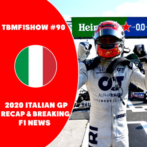 2020 Italian Grand Prix Recap & Racing Point Breaking News | TBMF1Show #90 | F1 Podcast