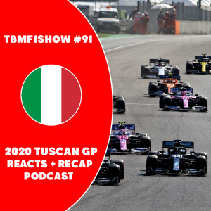 2020 Tuscan Grand Prix Recap & Reacts | TBMF1Show #91| F1 Podcast