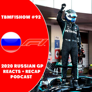 2020 Russian Grand Prix Reacts & Recap | TBMF1Show #92 | F1 Podcast