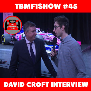 TBMF1Show Exclusive with Sky Sports' David Croft