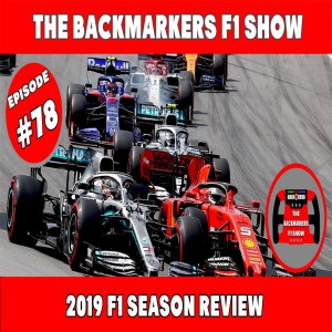 2019 F1 Season in Review | TBMF1Show #78 | F1 Podcast