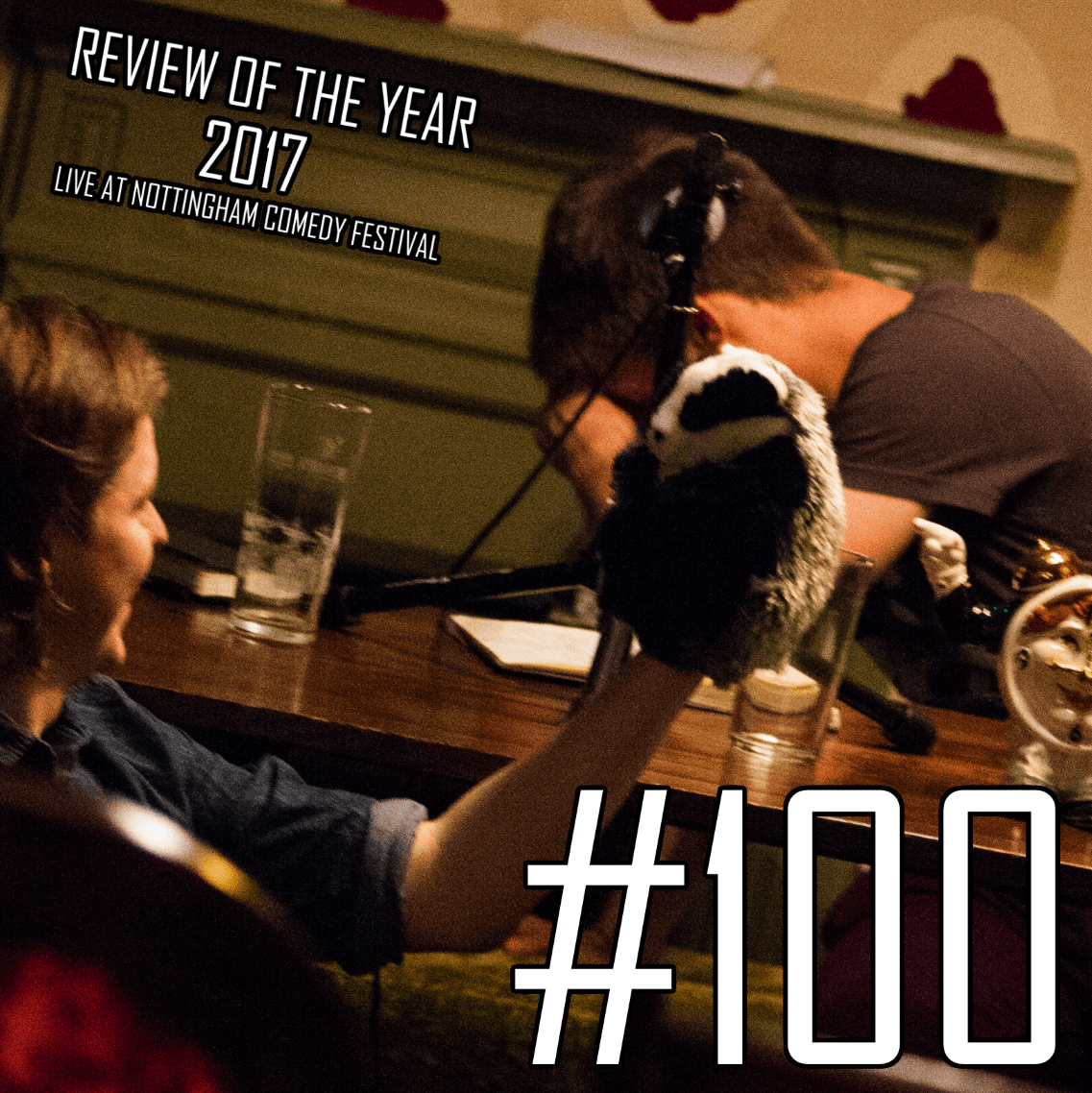 #100: Review of the Year 2017 LIVE