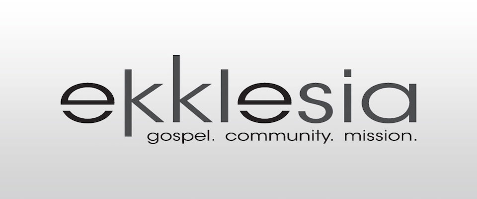 Ekklesia: Saved to Serve