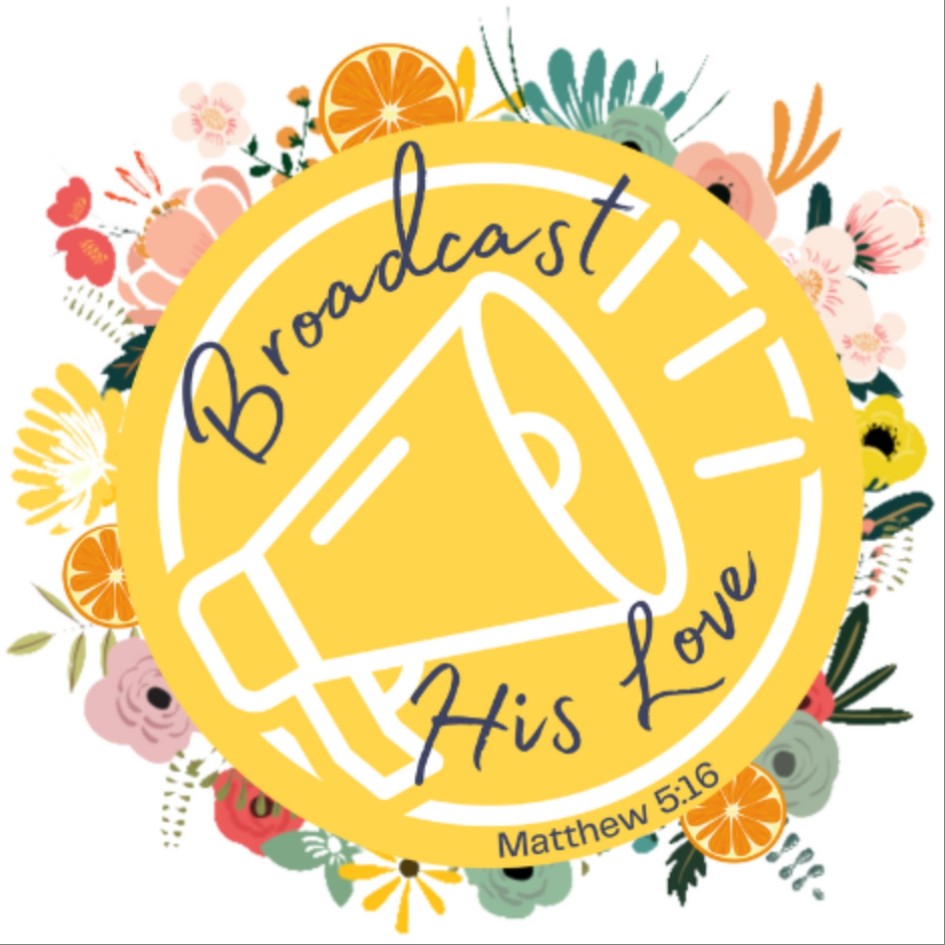 Broadcast His Love