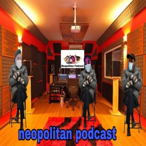 Neopolitan Podcast episode 24