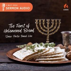 The Feast Of The Unleavened Bread