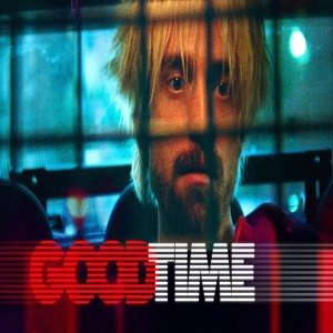 Sordid Cinema Podcast #528: ‘Good Time’ and ‘Atomic Blonde’