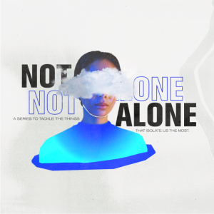 Not Alone Pt1 - Pastor Carey and Meghan Robinson