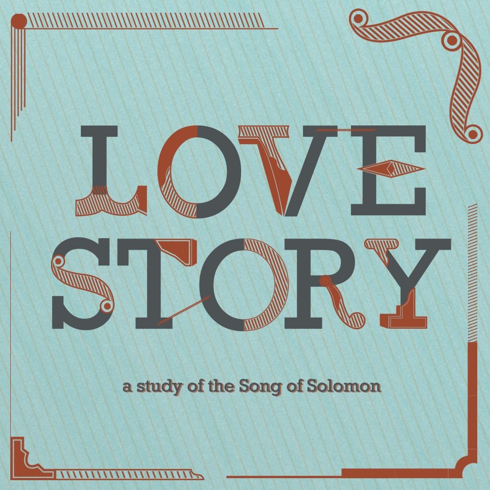Love Story, Week 1 - Pastor Carey Robinson