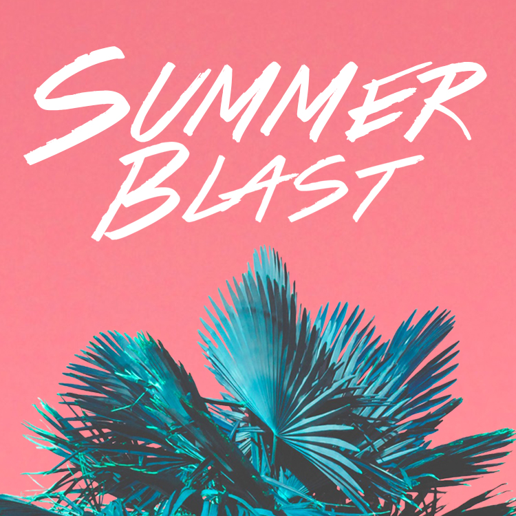 Summer Blast, Part 3
