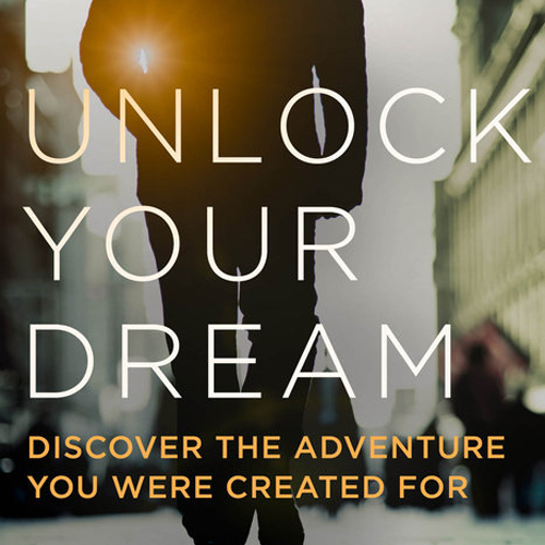 Unlock Your Dream - Pastor Phillip Wagner