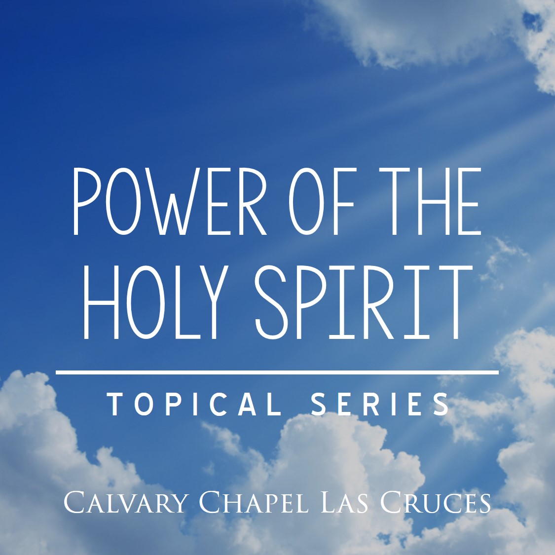 The Power of the Holy Spirit, Part 20