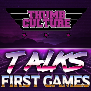 TC Talks – EP11 – First Games