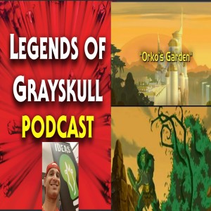 Legends Of Grayskull #36: ”Orko’s Garden” with Matthew Rodriguez