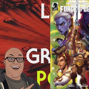 L.O.G.#107:”Forge Of Destiny Issue#1”