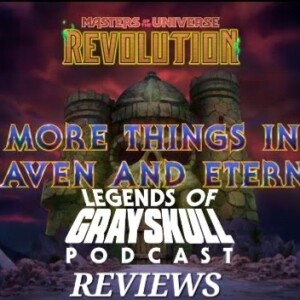 L.O.G. Reviews Revolution #3: ”More Things In Heaven And Eternia”