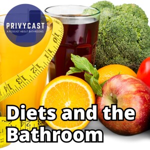 Diets and the Bathroom