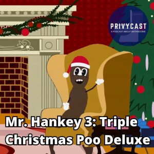 Mr. Hankey 3: Triple Christmas Poo Deluxe