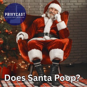 Where Does Santa Poop?