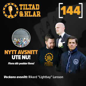 144 - Rikard ”Lightbay” Larsson