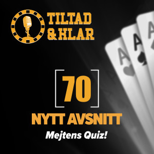 70 - Mejtens Quiz!