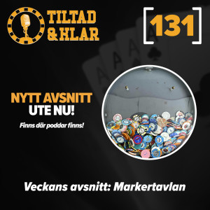 131 - Markertavlan!