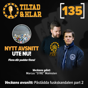 135 - Påstådda fuskskandalen part 2