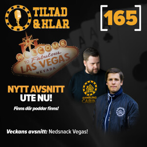 165 - Nedsnack Vegas!
