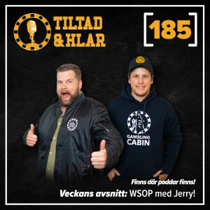 185 - WSOP med Jerry!