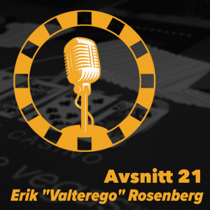 21 - Erik "Valterego" Rosenberg