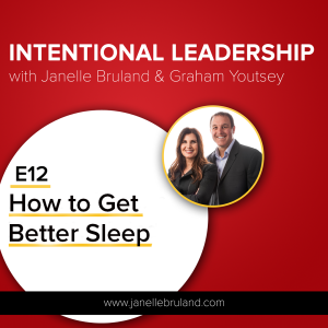 E12 How to Get Better Sleep