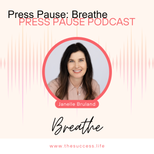 Press Pause: Breathe
