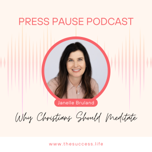 Press Pause: Why Christians Should Meditate