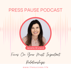 Press Pause: Focus On Your Most Important Relationships