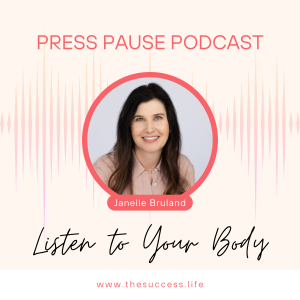 Press Pause: Listen to Your Body