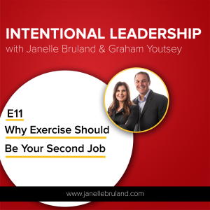 E11 Why Exercise Should Be Your Second Job