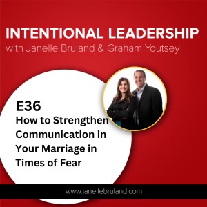 How to Strengthen Communication in Your Marriage in Times of Fear