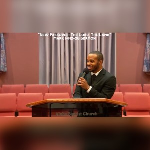 8.1.21 | "New Passover: The Lord, The Lamb"